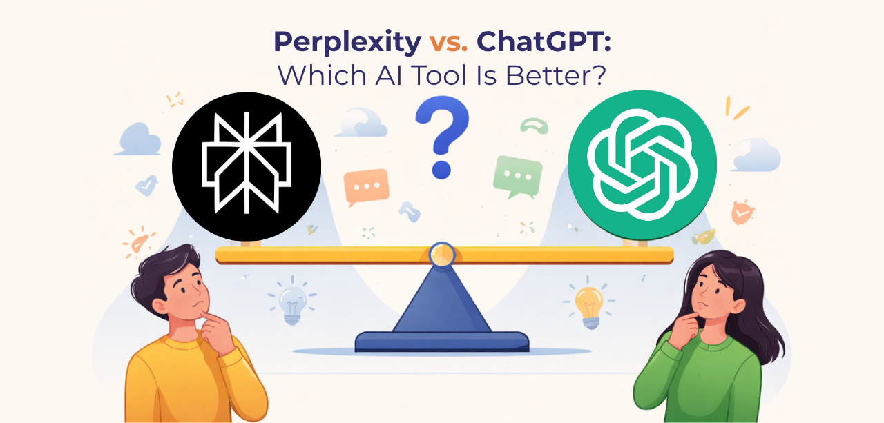 Perplexity vs. ChatGPT: Which AI Tool Is Better?